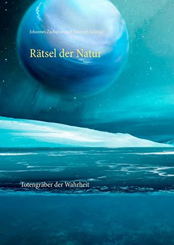 RÄTSEL DER NATUR | 9783750436121 | ZACHARIAS, JOHANNES / SCHMID, HEINRICH