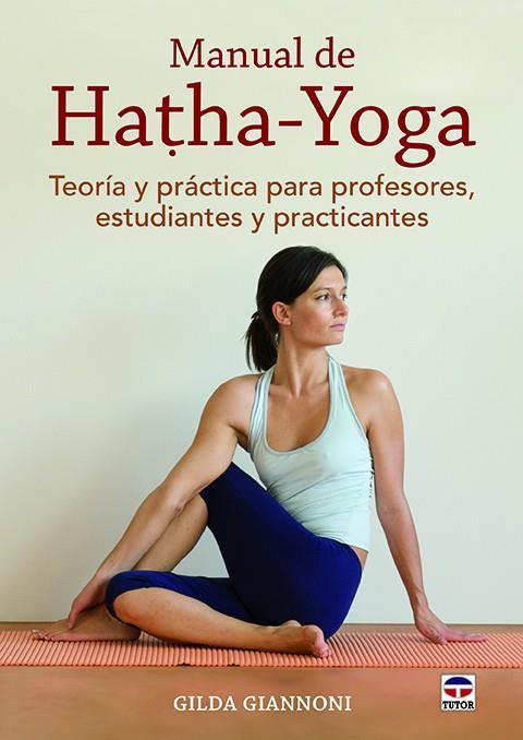 MANUAL DE HATHA-YOGA | 9788416676033 | GIANNONI, GILDA