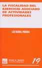 FISCALIDAD DEL EJERCICIO ASOCIADO DE ACTIVIDADES PROFESIONALES, LA | 9788484425885 | RUIBAL PEREIRA, LUZ