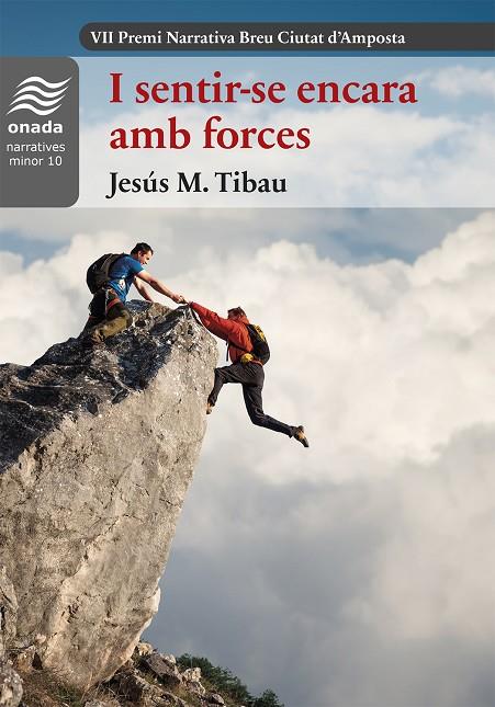 I SENTIR-SE ENCARA AMB FORCES | 9788418634765 | TIBAU, JESÚS M.