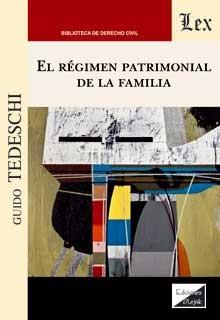 REGIMEN PATRIMONIAL DE LA FAMILIA, EL | 9789564072142 | TEDESCHI, GUIDO