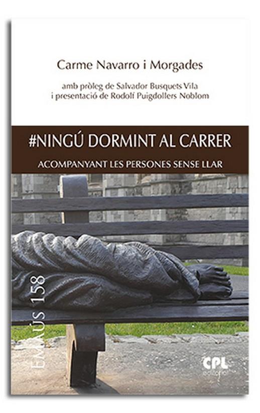 #NINGÚ DORMINT AL CARRER | 9788491652168 | NAVARRO I MORGADES, CARME