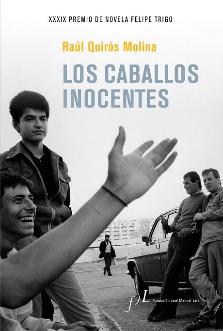 CABALLOS INOCENTES, LOS | 9788417453589 | QUIRÓS MOLINA, RAÚL
