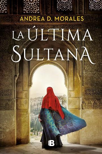 ÚLTIMA SULTANA, LA | 9788466670579 | D. MORALES, ANDREA