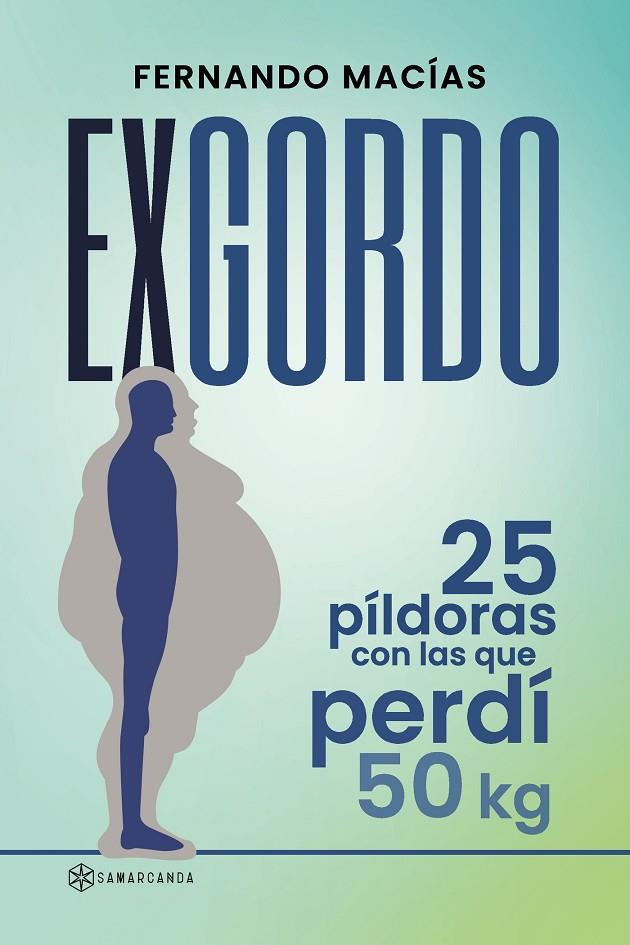 EXGORDO | 9788410373143 | MACÍAS, FERNANDO