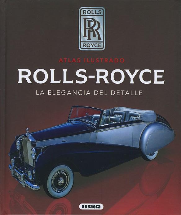 ATLAS ILUSTRADO DEL ROLLS-ROYCE | 9788410847774 | YOMIKOKO