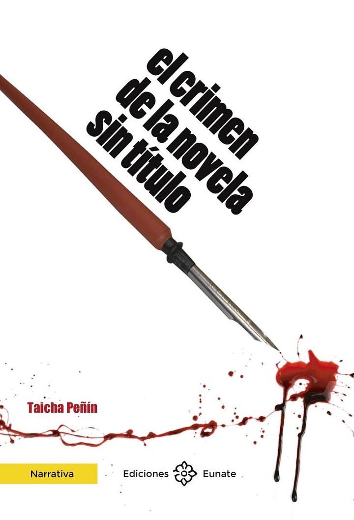 CRIMEN DE LA NOVELA SIN TITULO, EL | 9788477684473 | PEÑIN, TAICHA