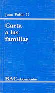 CARTA A LAS FAMILIAS. 1994 AÑO DE LA FAMILIA | 9788479141226 | JUAN PABLO II