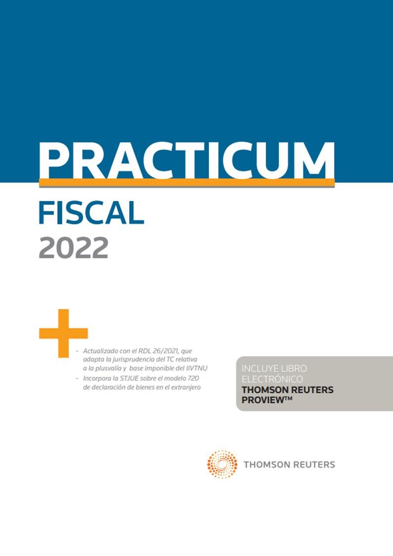 PRACTICUM FISCAL 2022 | 9788413919904 | LOPEZ LOPEZ, HUGO