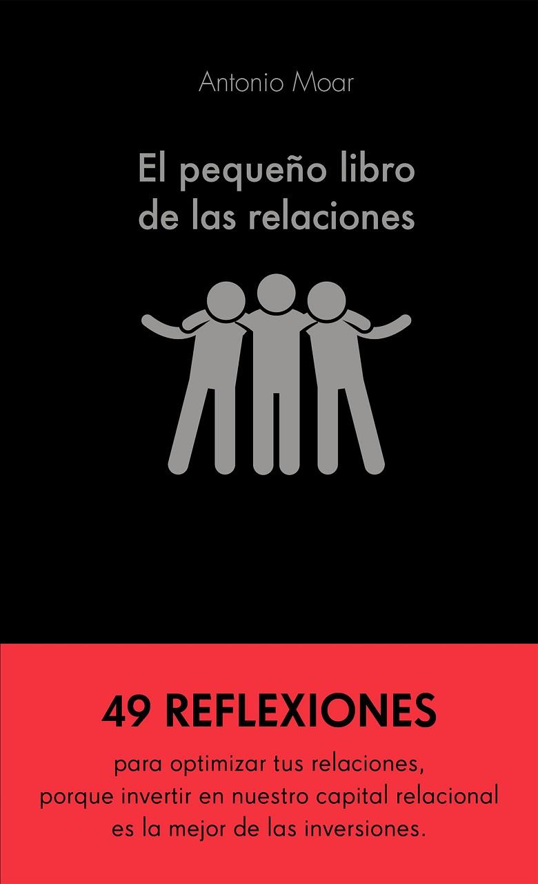 PEQUEÑO LIBRO DE LAS RELACIONES, EL | 9788413440576 | MOAR MARTÍNEZ, ANTONIO