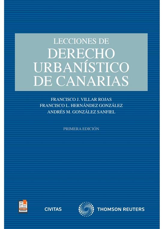 LECCIONES DE DERECHO URBANISTICO DE CANARIAS | 9788411255363 | GONZALEZ SANFIEL, ANDRES M.