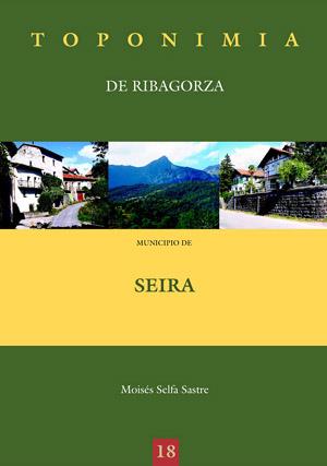 TOPONIMIA DE RIBAGORZA. MUNICIPIO DE SEIRA | 9788497431354 | SELFA SASTRE, MOISÉS