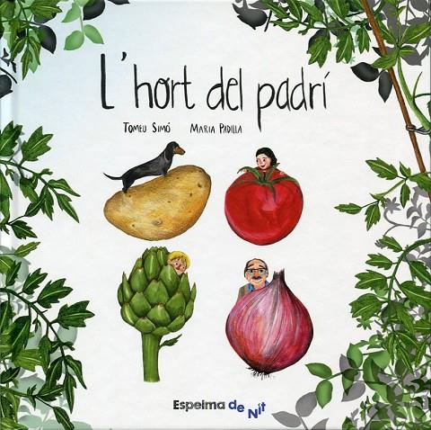 HORT DEL PADRI, L' | 9788494587818 | SIMÓ MESQUIDA, TOMEU