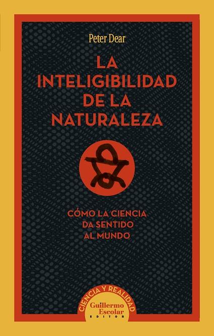 INTELIGIBILIDAD DE LA NATURALEZA, LA | 9791387789589 | DEAR, PETER