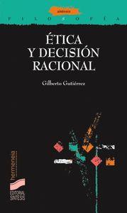 ÉTICA Y DECISIÓN RACIONAL | 9788477387275 | GUTIERREZ LOPEZ, GILBERTO A.