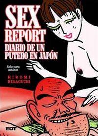SEX REPORT. DIARIO DE UN PUTERO EN JAPON | 9788499475011 | HIRAGUCHI, HIROMI