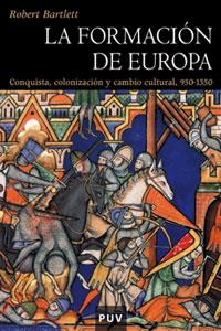 FORMACIÓN DE EUROPA, LA | 9788437056913 | BARTLETT, ROBERT