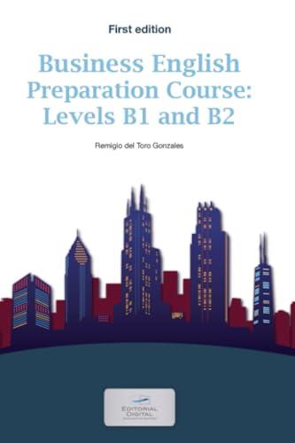 BUSINESS ENGLISH PREPARATION COURSE | 9786075015941 | TORO GONZALES, REMIGIO DEL