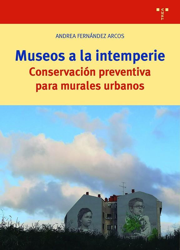 MUSEOS A LA INTEMPERIE | 9788419525178 | FERNÁNDEZ ARCOS, ANDREA