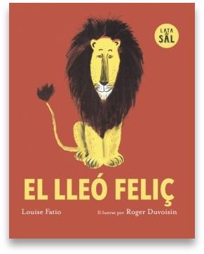 LLEÓ FELIÇ, EL | 9781399092332 | FATIO, LOUISE / DUVOISIN, ROGER