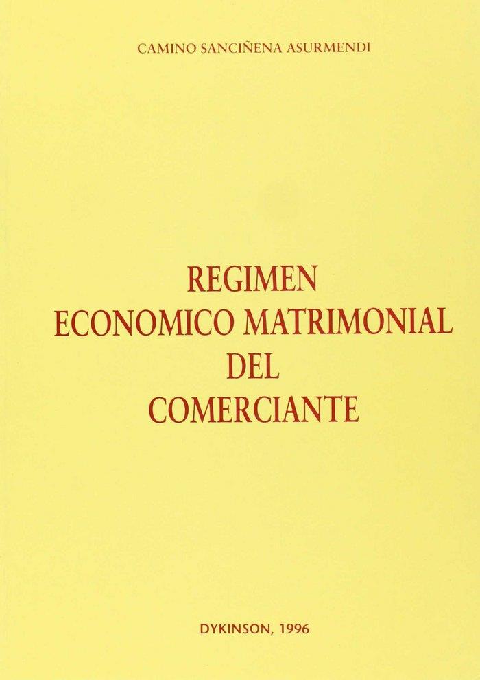 RÉGIMEN ECONÓMICO MATRIMONIAL DEL COMERCIANTE. | 9788481551211 | SANCIÑENA ASURMENDI, C.