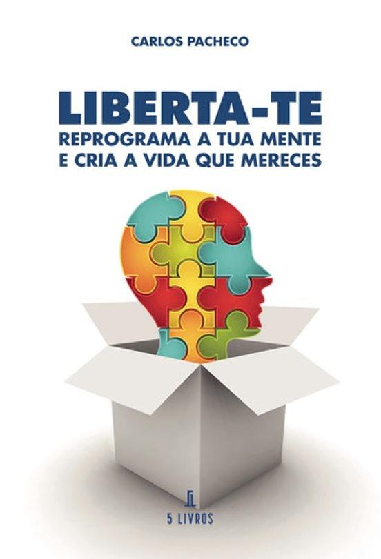 LIBERTA-TE | 9789895861231 | PACHECO, CARLOS