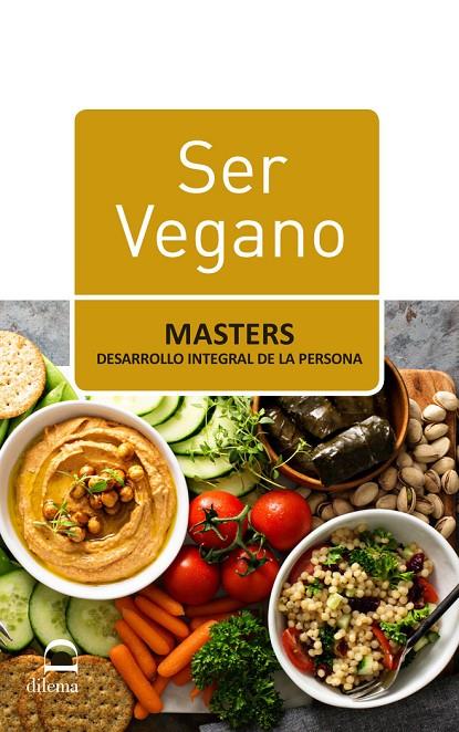SER VEGANO | 9788498274844 | MASTERS. DESARROLLO INTEGRAL DE LA PERSONA