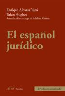 ESPAÑOL JURÍDICO, EL | 9788434426719 | ALCARAZ, ENRIQUE