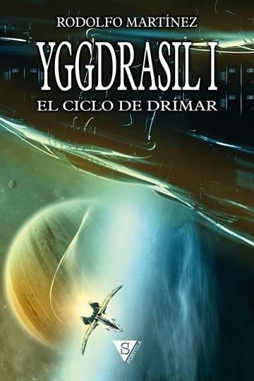 YGGDRASIL I : EL CICLO DE DRIMAR | 9788418878053 | MARTINEZ, RODOLFO