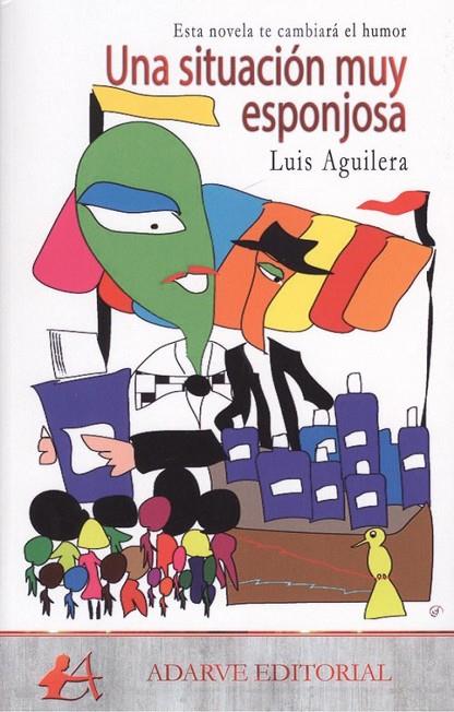 SITUACIÓN MUY ESPONJOSA, UNA | 9788417362164 | AGUILERA, LUIS