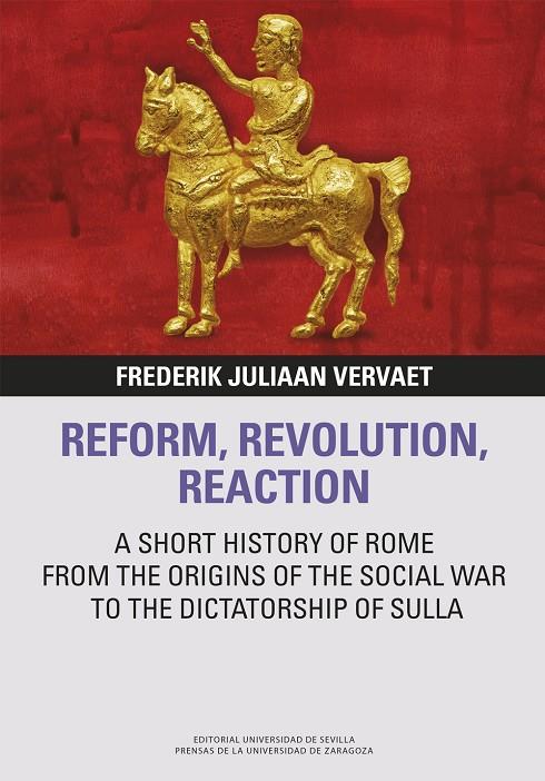 REFORM, REVOLUTION, REACTION | 9788413407074 | JULIAN, FREDERK