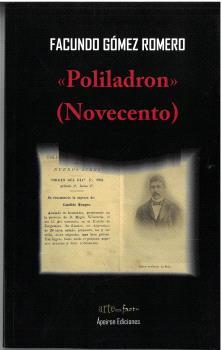 POLILADRON (NOVECENTO) | 9791399005295 | GÓMEZ ROMERO, FACUNDO