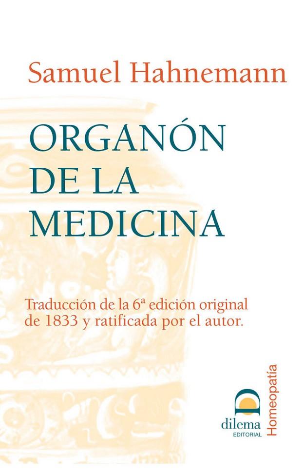 ORGANÓN DE LA MEDICINA | 9788498270563 | HAHNEMANN, SAMUEL