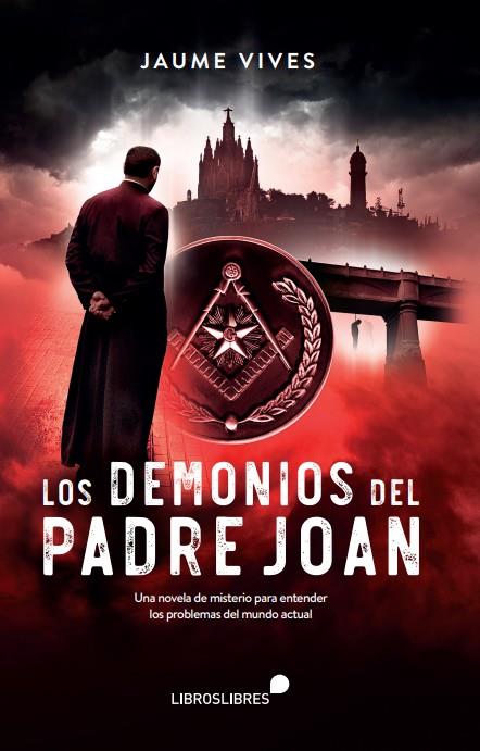 DEMONIOS DEL PADRE JOAN, LOS | 9788412449402 | VIVES, JAUME