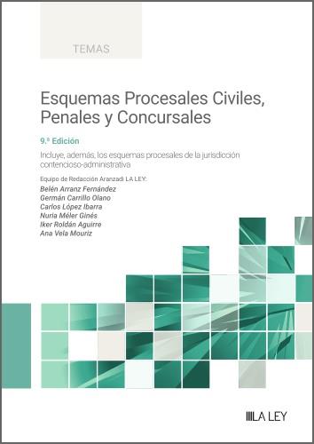 ESQUEMAS PROCESALES CIVILES, PENALES Y CONCURSALES | 9788410292994 | ARANZADI LA LEY