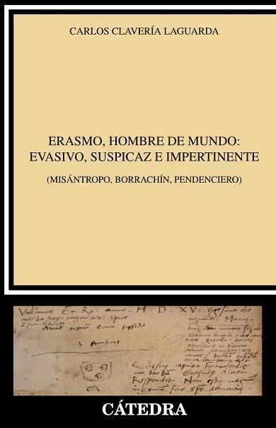 ERASMO, HOMBRE DE MUNDO: EVASIVO, SUSPICAZ E IMPERTINENTE | 9788437638386 | CLAVERÍA LAGUARDA, CARLOS