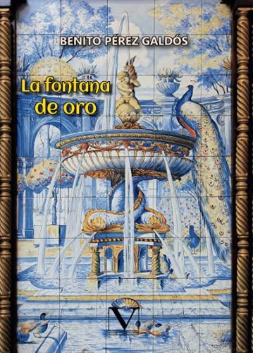 FONTANA DE ORO, LA | 9788413371528 | PÉREZ GALDÓS, BENITO