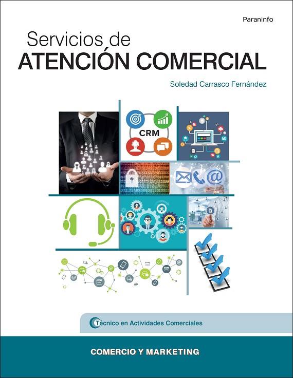 SERVICIOS DE ATENCIÓN COMERCIAL | 9788428339476 | CARRASCO FERNÁNDEZ, SOLEDAD