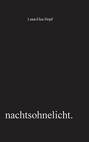 NACHTSOHNELICHT | 9783748107972 | HOPF, LENA-ELEA