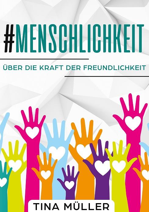 #MENSCHLICHKEIT | 9783750409965 | MULLER, TINA