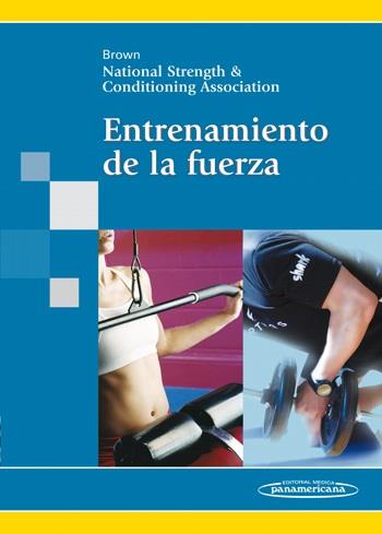 ENTRENAMIENTO DE LA FUERZA | 9788479038700 | BROWN, LEE E.