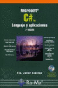 MICROSOFT C# (2ª ED.) : LENGUAJE Y APLICACIONES (INC.CD-ROM) | 9788478978137 | CEBALLOS, FRANCISCO JAVIER
