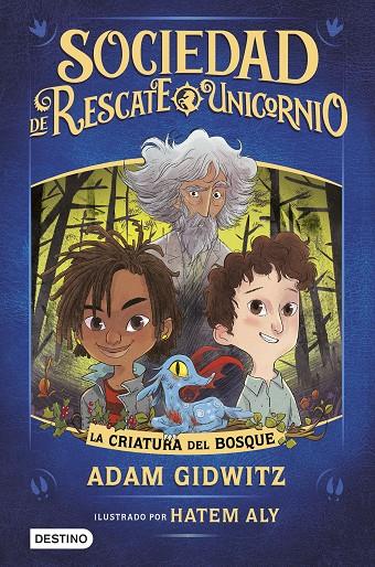 CRIATURA DEL BOSQUE, LA | 9788408214762 | GIDWITZ, ADAM