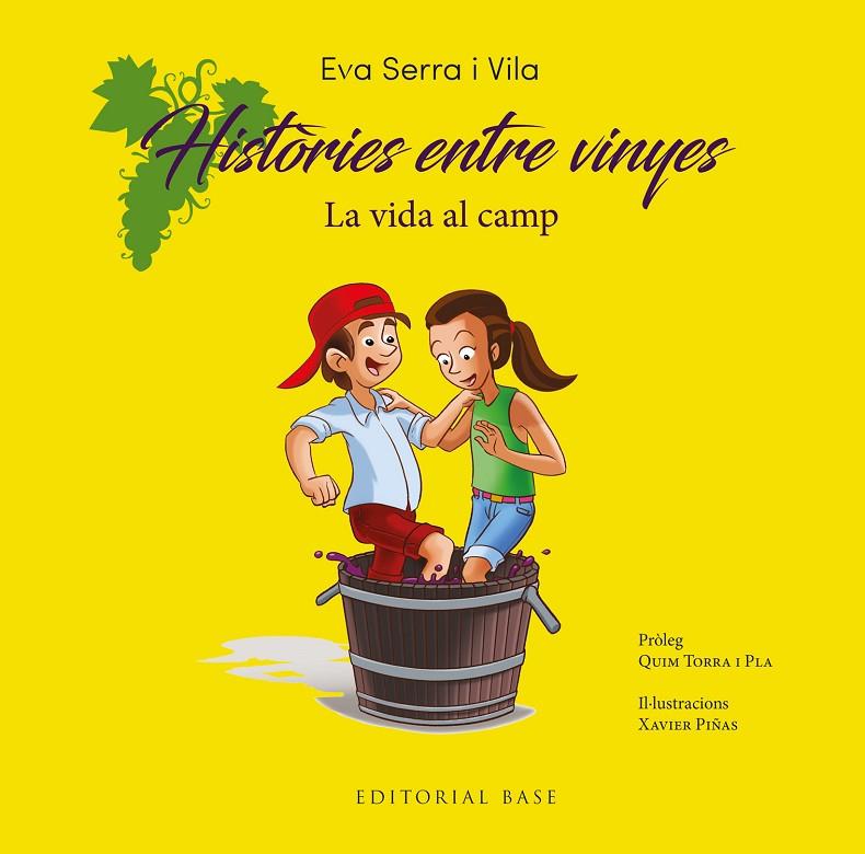 HISTÒRIES ENTRE VINYES. LA VIDA AL CAMP | 9788410131415 | SERRA I VILA, EVA