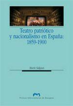 TEATRO PATRIÓTICO Y NACIONALISMO EN ESPAÑA: 1859-1900 | 9788492774920 | SALGUES, MARIE