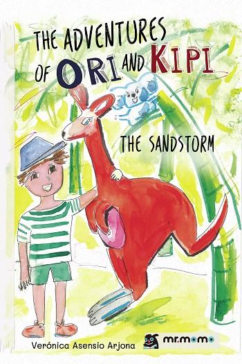 ADVENTURES OF ORI AND KIPI, THE | 9788418070389 | ASENSIO ARJONA, VERÓNICA