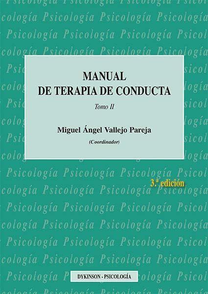 MANUAL DE TERAPIA DE CONDUCTA. TOMO II. | 9788490857588 | VALLEJO PAREJA, MIGUEL ÁNGEL