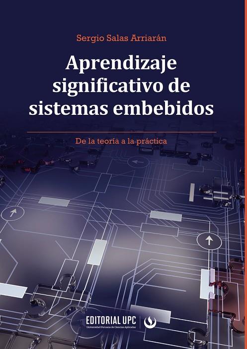 APRENDIZAJE SIGNIFICATIVO DE SISTEMAS EMBEBIDOS | 9786123185503 | SALAS ARRIARÁN, SERGIO