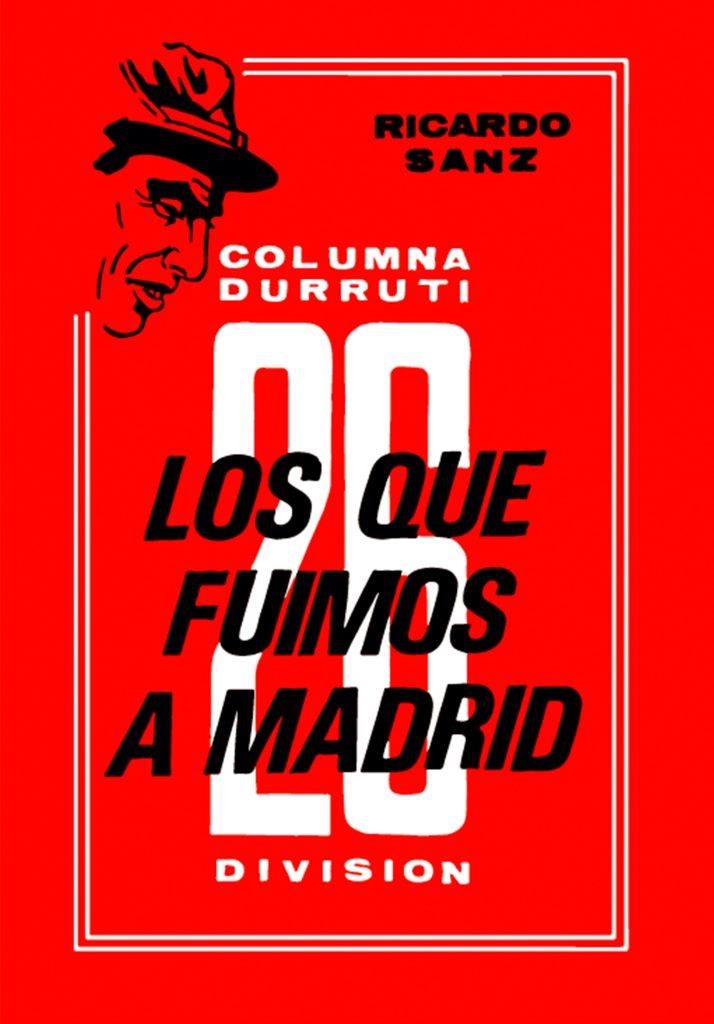 QUE FUIMOS A MADRID, LOS | 9788416553341 | SANZ GARCÍA, RICARDO
