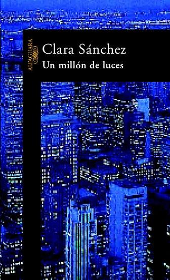 MILLÓN DE LUCES, UN | 9788420400709 | SÁNCHEZ, CLARA
